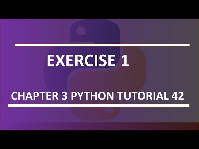Chapter 3 : Exercise 1 : Python tutorial 42