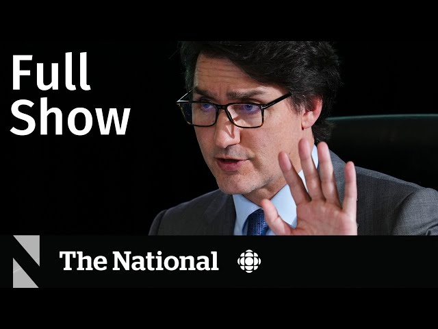 CBC News: The National | Trudeau testifies on foreign interference