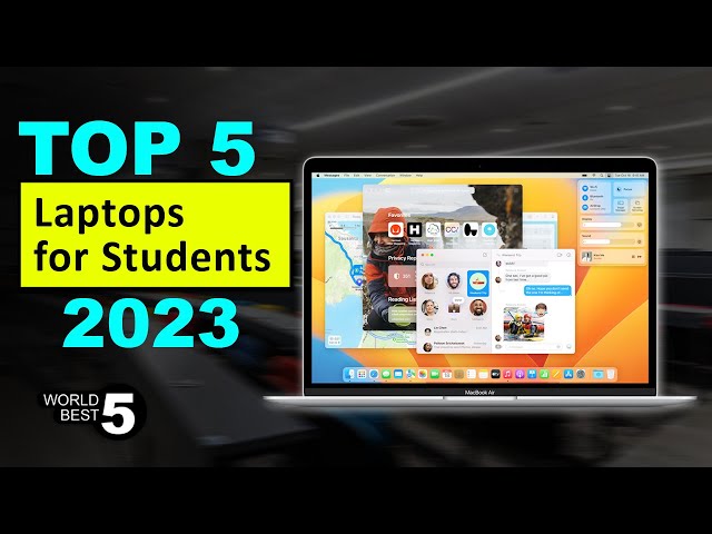 5 Best Laptops For Students in 2023