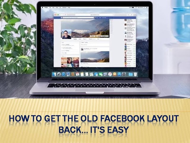 How to Get the Old Facebook Layout Back... It's Easy