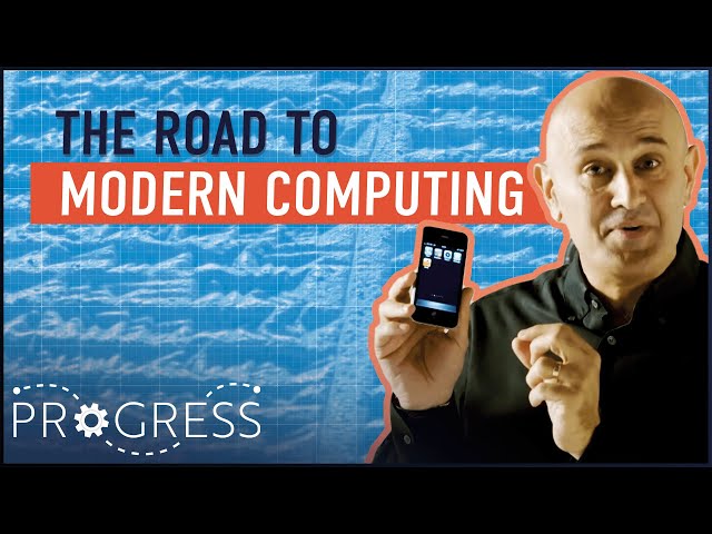 How Did We Get To The Modern Computer? | Order And Disorder | Progress
