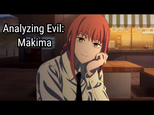 Analyzing Evil: Makima From Chainsaw Man