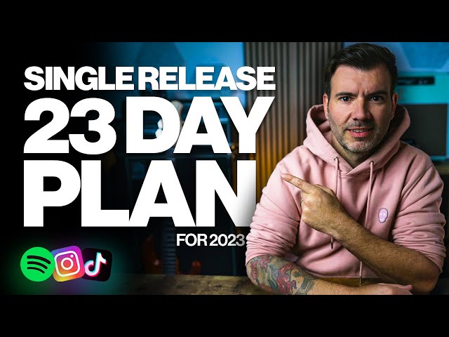 How To Release A Single (The 23 Day Plan)