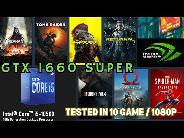 GTX 1660 Super - i5 10500 10 Tested Games in 2024! Playing  at 1080P Budget PC.