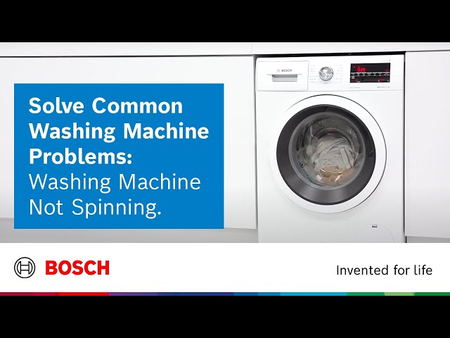 Solve Common Washing Machine Problems: Washing Machine Not Spinning
