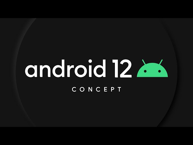 Android 12 Concept