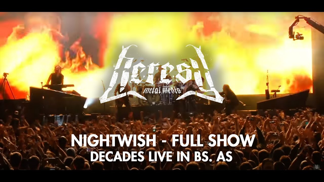Nightwish - Full Show - Decades Live in Buenos Aires - Heresy Metal Media