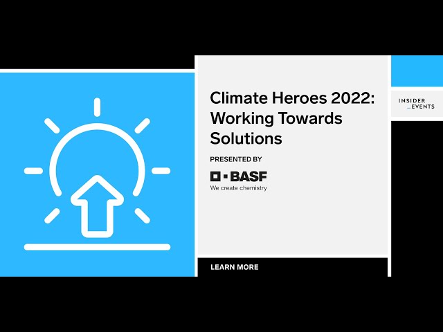 Climate Heroes 2022: Working Towards Solutions