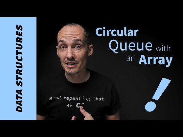 Implementing a Circular Queue in C