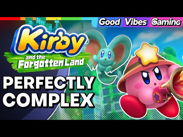 Kirby and the Forgotten Land - Perfectly Complex