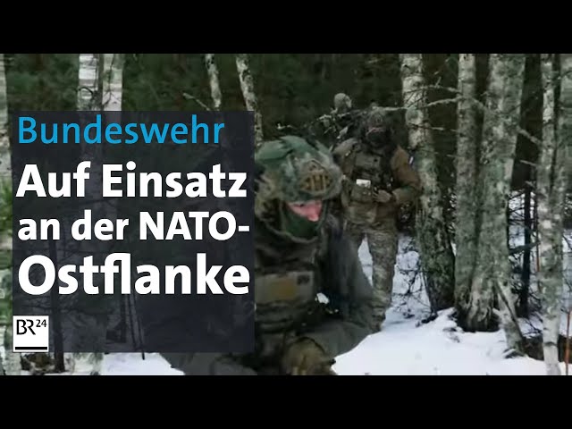 Einsatz an der NATO-Ostflanke: Die Bundeswehr vor neuen Herausforderungen - ARD alpha