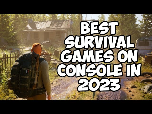 Best Survival Games on Console in 2023