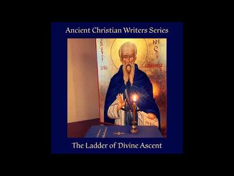 Ladder of Divine Ascent ~ St. John Climacus ~ Fr. Abernethy