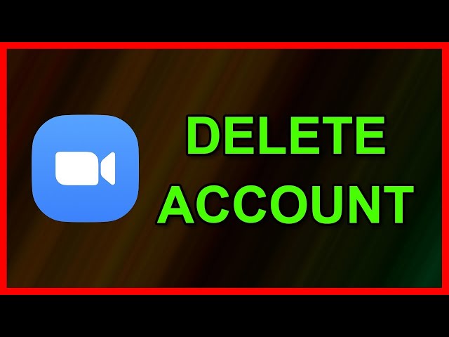 How to Delete or Terminate  Zoom Account