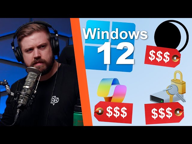 Windows 12 Features Should Cost Extra