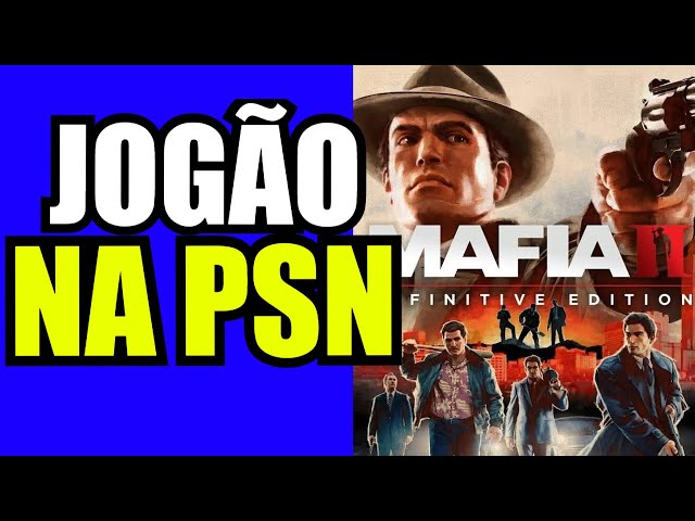 Jogo Mafia II : Definitive Edition NA PSN !