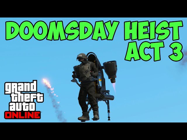 Playing the Doomsday Heist Act 3 The Doomsday Scenario in GTA 5 Online in 2023 | GTA 5 Online Heists