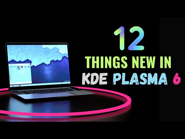 KDE Plasma 6 FIRST LOOK! Here's Everything They Changed! (NEW)