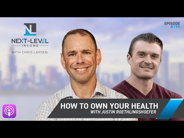 How To Own Your Health with Justin Roethlingshoefer