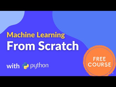 Machine Learning From Scratch