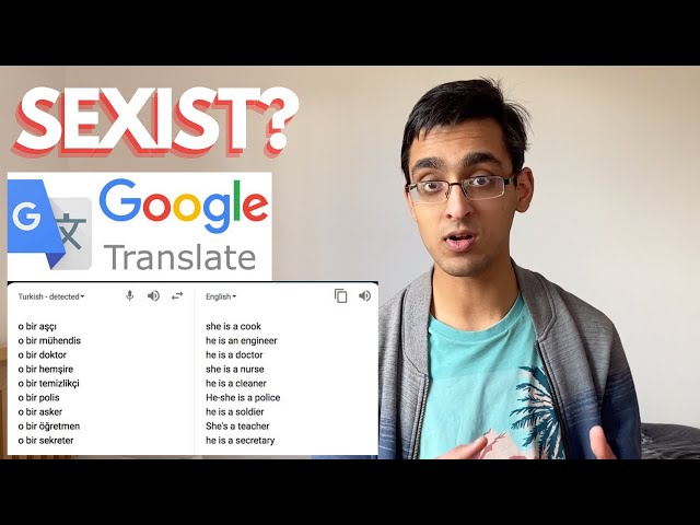 Fixing Gender Bias in Google Translate  (Bias in Neural Machine Translation)