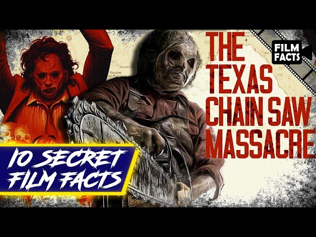 'Texas Chainsaw Massacre' (1974) Film Facts | 10 Facts You Need To Know