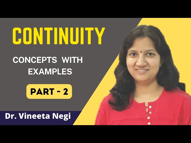 Continuity | Part -2 | Properties of Continuous Function by Dr  Vineeta Negi