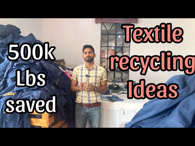 Recycling fast fashion into business, trash to cash, upcycling ideas for used clothes, zero waste