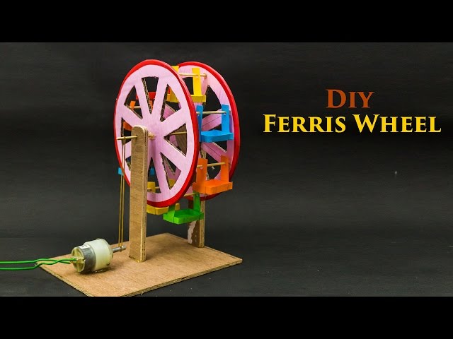 Ferris Wheel Powered By DC Motor