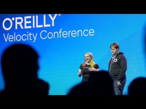 O'Reilly Velocity Conference 2019 - Berlin, DE
