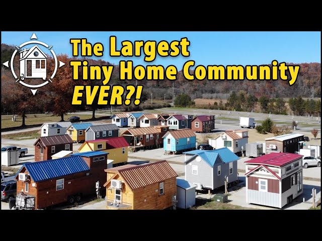 Building 700+ Tiny Homes & the Largest Tiny House Community Ever! (Tennessee)