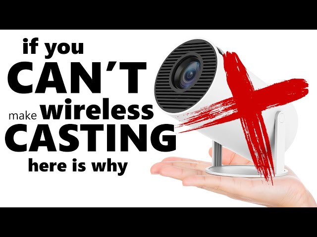 if You Can't Cast Wireless Here is Why