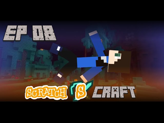 Scratch Craft 1: Ep 08 | Anether Dimension