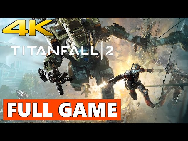 Titanfall 2 Full Walkthrough Gameplay - No Commentary 4K (PC Longplay)