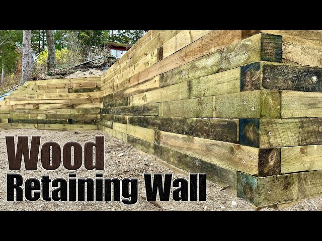 How to Build A TIMBER Retaining Wall [What's Behind the Wall?]