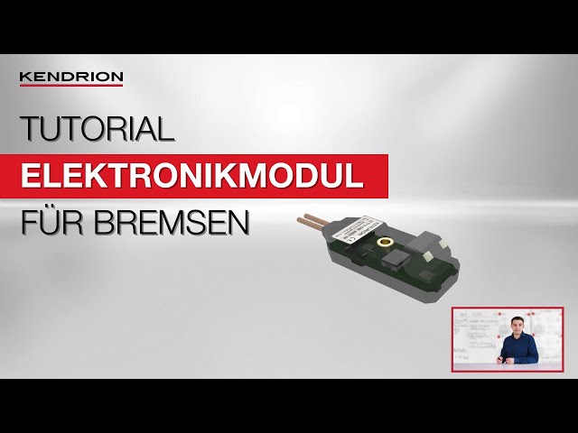 Kendrion Tutorial - Elektronikmodul für elektromagnetische Bremsen