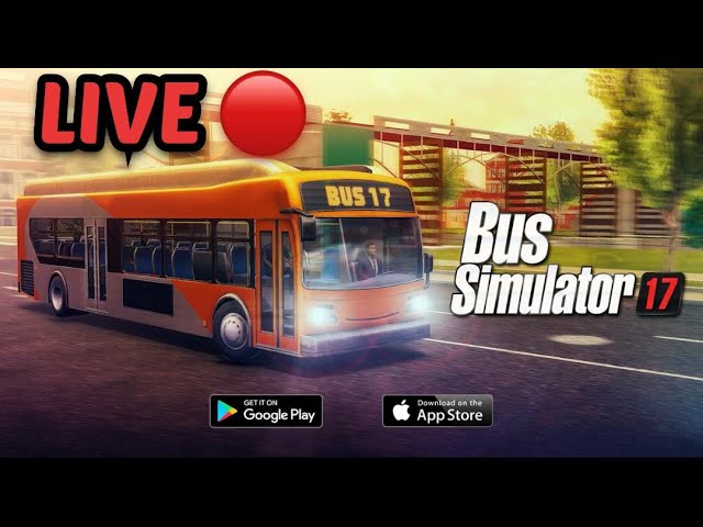 Bus Simulator 2017 LIVE // BUS SIM
