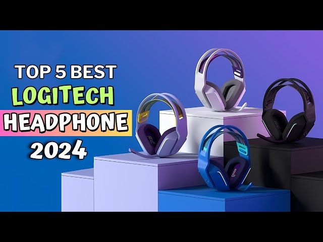 Top 5 BEST Logitech Headphones for Gaming in 2024