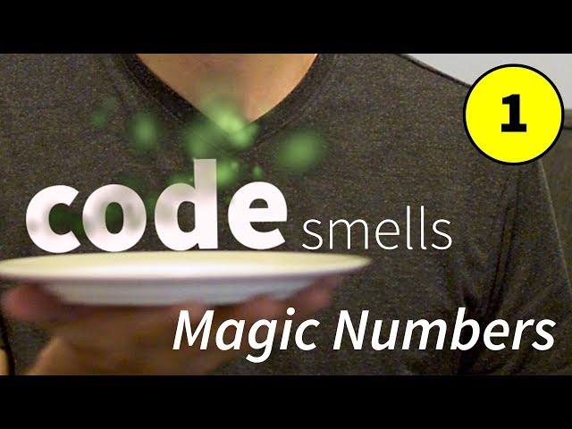 Smelly code and Magic Numbers