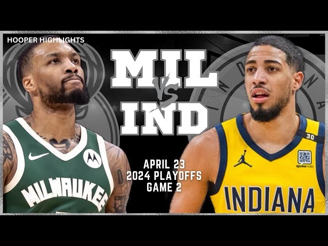Milwaukee Bucks vs Indiana Pacers Full Game 2 Highlights | Apr 23 | 2024 NBA Playoffs