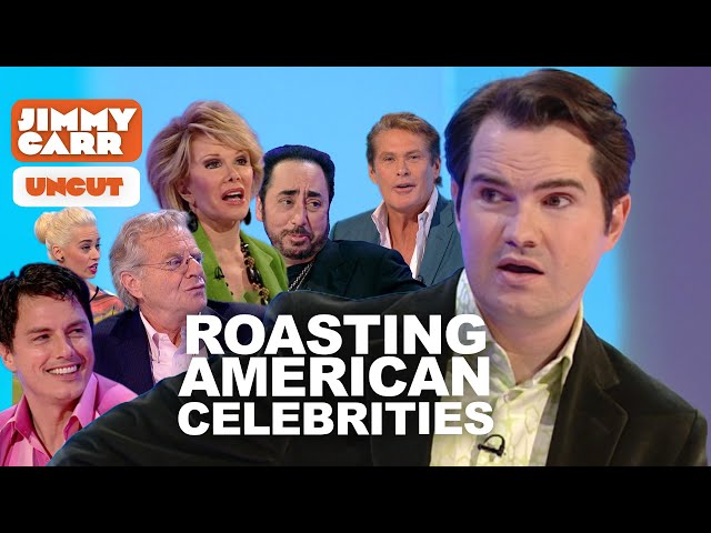 Jimmy Carr Roasting American Celebs - UNCUT | 8 Out of 10 Cats | Jimmy Carr