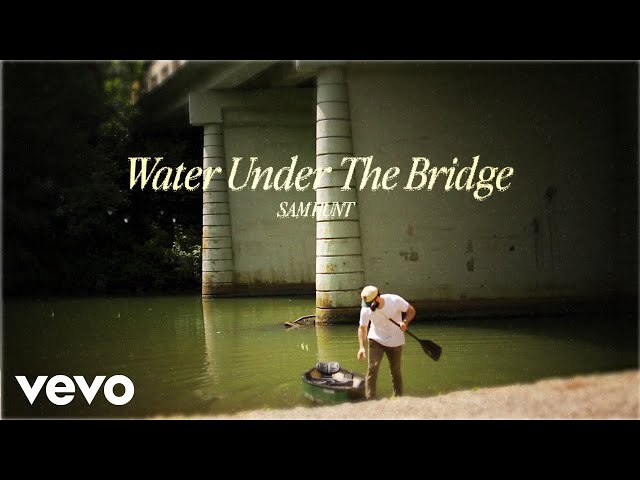 Sam Hunt - Water Under The Bridge (Official Audio Video)