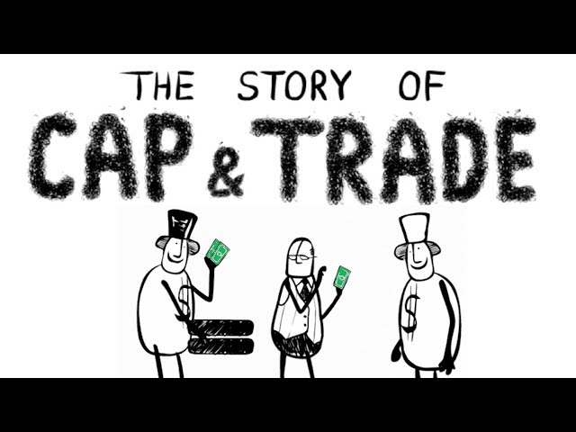 The Story of Cap & Trade