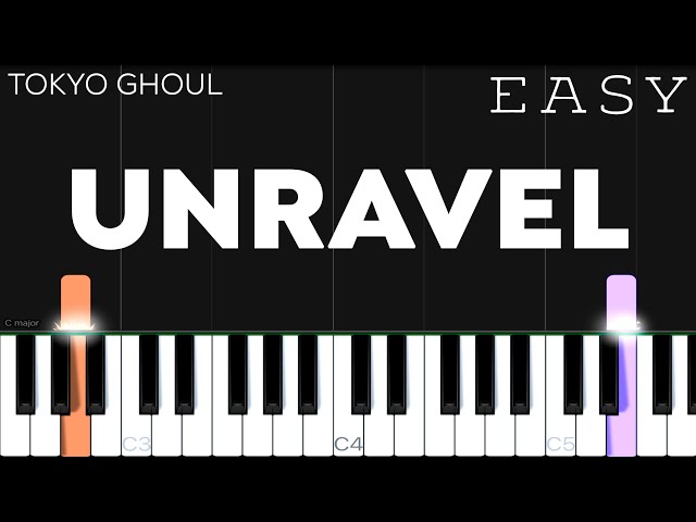 Tokyo Ghoul - Unravel | EASY Piano Tutorial