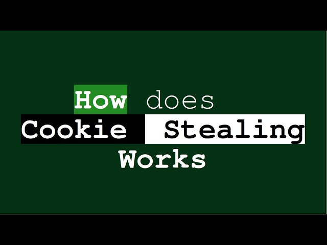 COOKIE STEALING Explained..!#cookie #cookiestagram