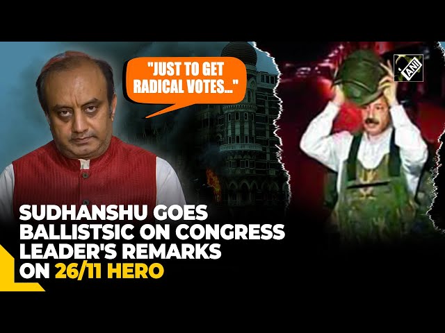 "Just to get radical votes..." Sudhanshu Trivedi blasts Congress leader's remark on 26/11 hero