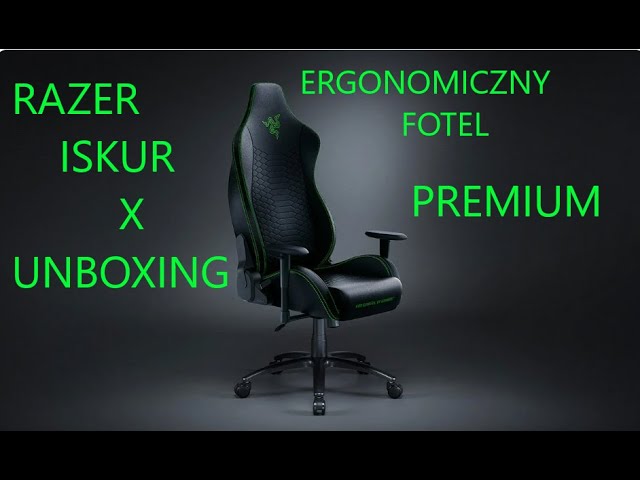 Razer Iskur X Green Unboxing i moja opinia Najlepszego Ergonomicznego fotela do KOMPUTERA DLA GRACZA