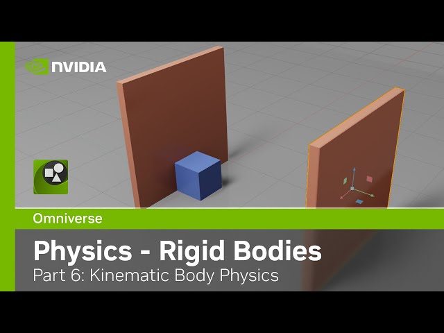 Omniverse Physics Extension - Kit104 - Part 6: Rigid Bodies - Kinematic Body Physics