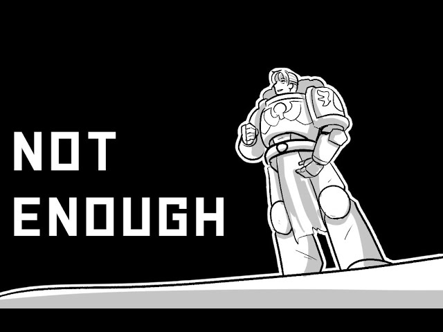 Not Enough | A Warhammer 40k Comic Dub
