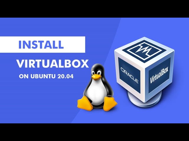 How to Install Virtual Box on Ubuntu 20.04
